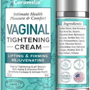 Vaginal Tightening Cream – Narrows Vaginal Walls Improves Vagina Health with Anti-inflammatory and Soothing Effect – Enhances Intimate Sensitivity Restoring Self-Confidence – Made in USA – 1 fl oz